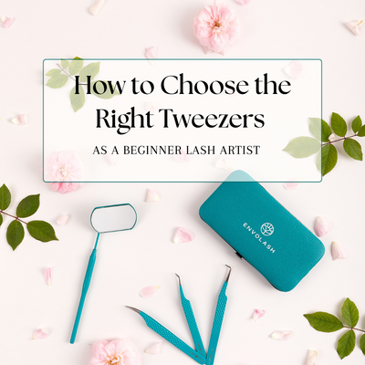 How to Choose the Right Tweezers as a Beginner Lash Artist
